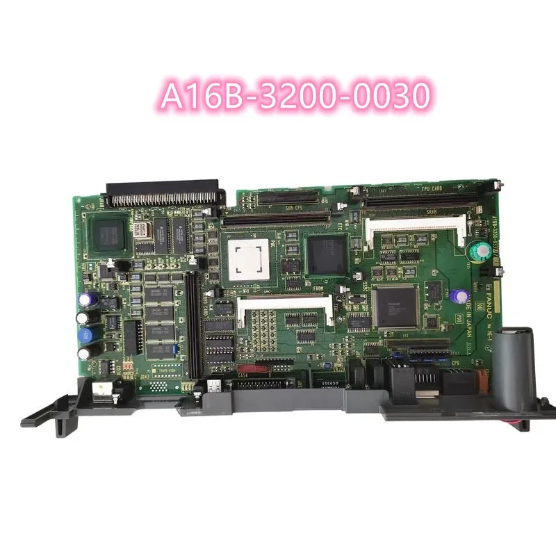 

A16B-3200-0030 Fanuc Main Board Circuit Board for CNC System Controller