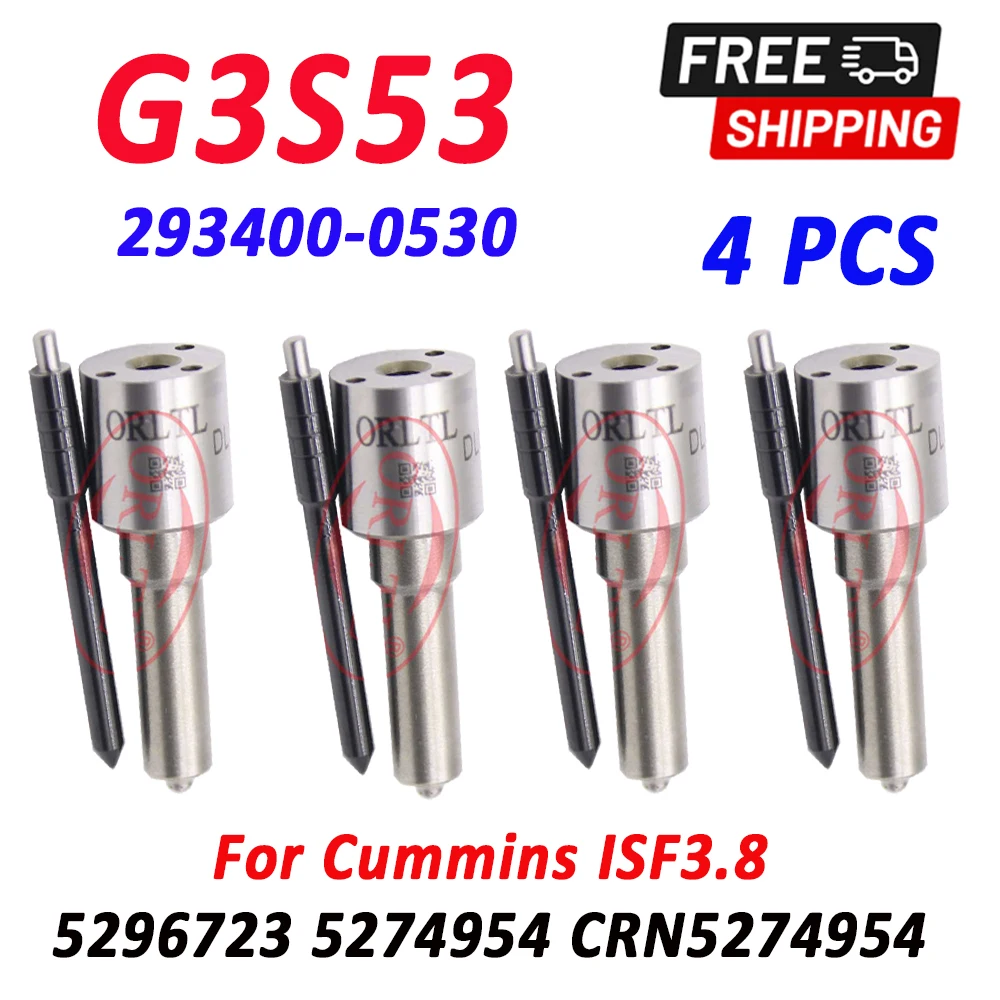 

4 PCS ORLTL 293400-0530 Diesel Injector Nozzle G3S53 Common Rail Nozzle g3s53 Fuel Injector For Cummins ISF3.8 5296723 5274954