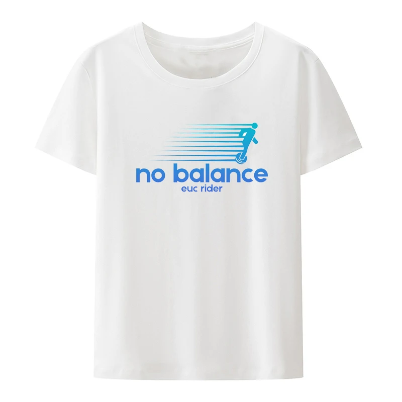 No Balance Graphic Printed T-Shirt Funny Tee Tops Novelty Comfortable Roupas Masculinas Clothes Men Clothing Koszulki Creative