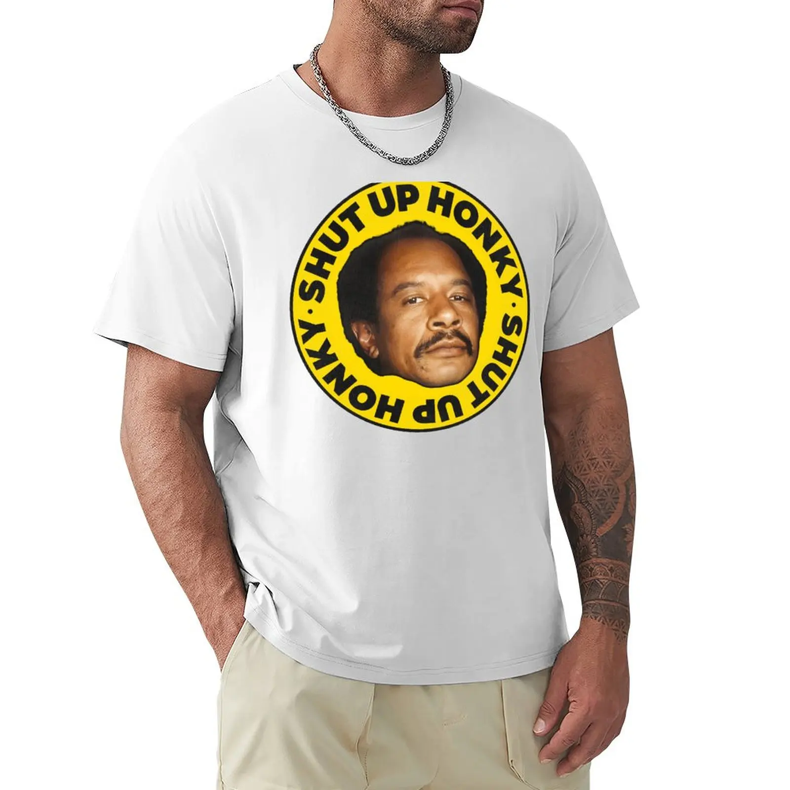 SHUT UP HONKY! / George Jefferson T-Shirt sports fans Blouse Short sleeve tee men