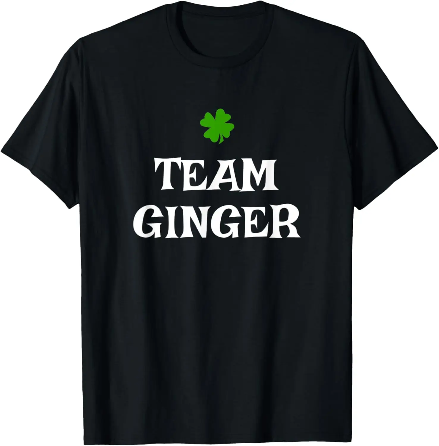 

Team Ginger St Patrick's Day Funny Redhead T-Shirt