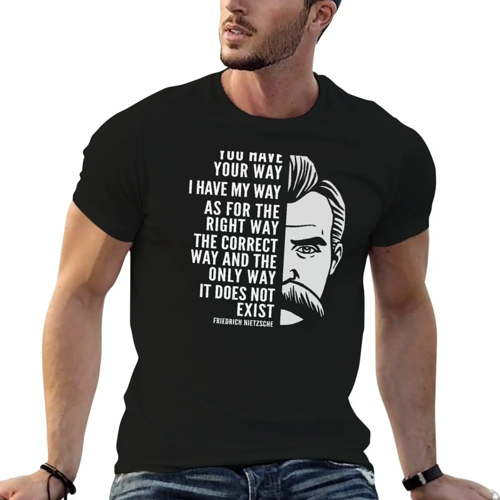 

Friedrich Nietzsche Inspirational Quote: The Right Way T-Shirt anime t shirts for man anime tshirt T-Shirt