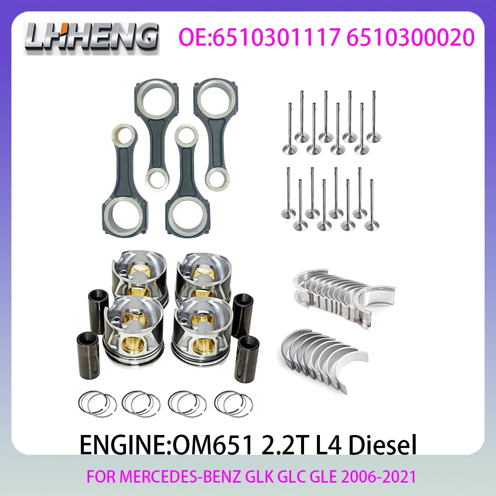

Engine piston connecting rod bearings and valve kits For MERCEDES-BENZ W176 W205 X117 W212 2.2L 2.2 L T L4 Diesel 06-21 OM651