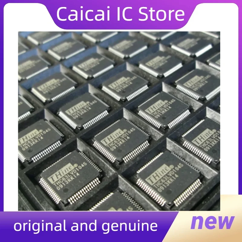 

5PCS/LOT THC63LVD104S THC63LVD104C THC63LVD103D THC63LVD104A New original