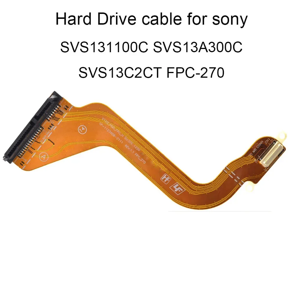 

FPC-270 Laptop HDD Flex Cable For Sony VAIO SVC131 SVS131 SVS13A SVS13A300C 1P-1123X08-2111 1P-1126X03-2110 Hard Drive Connector