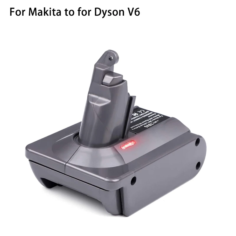 

Converter Adapter for Makita 18V Li-ion Battery BL1830 BL1840 BL1850 BL1860B LXT 400 Convert To For Dyson V6 DC61 DC62 DC58 DC59