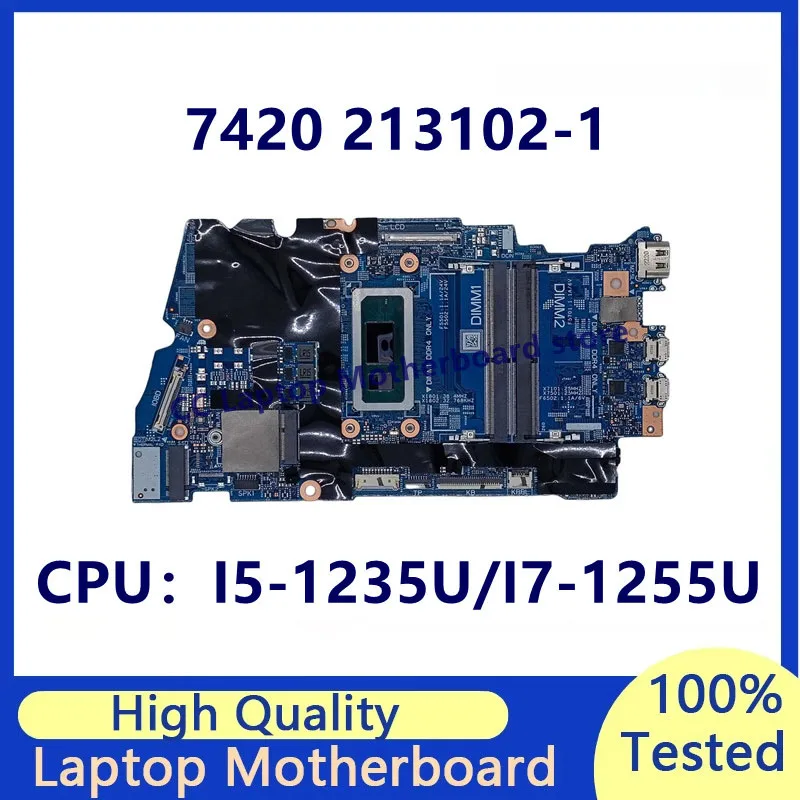 

213102-1 Mainboard For Dell Inspiron 14 7420 Laptop Motherboard With I5-1235U/I7-1255U CPU 100% Full Tested Working Well