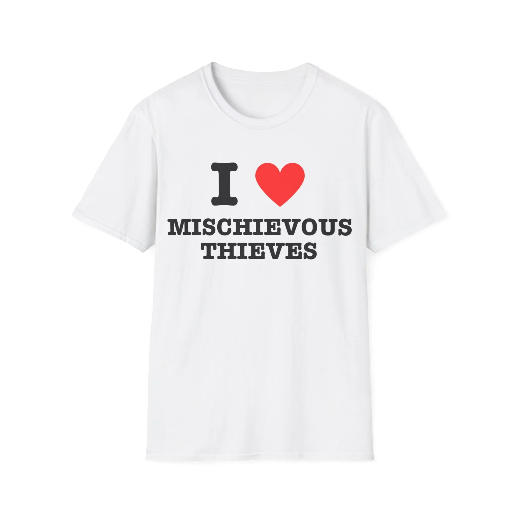 I Love Mischievous Thieves Deception Heart T Shirt Funny Joke Gag