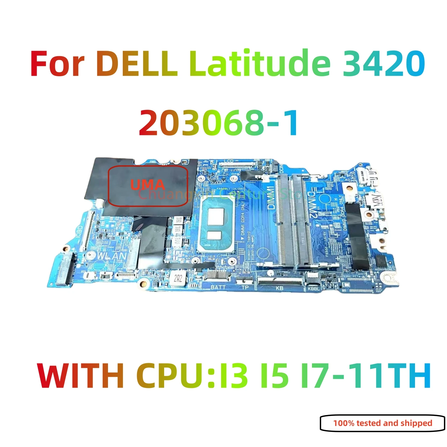 

203068-1 motherboard suitable for DELL 3420 laptop with I3 I5 I7-11TH CPU, no graphics card, 100%tested and shipped