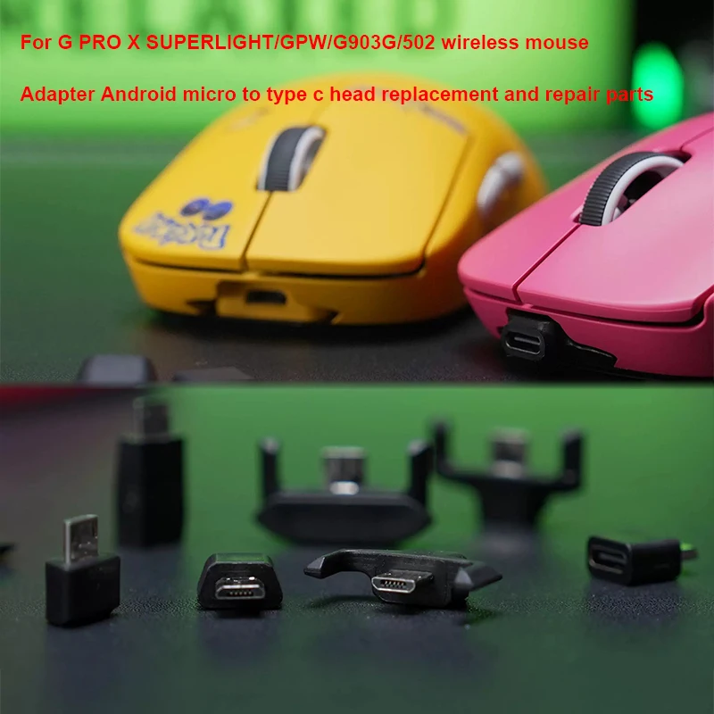 

Universal Adapter for G pro X SUPERLIGHT GPW G903 G502 Wireless G703 Mouse Android Micro to Type C Head Replacement Repair Part