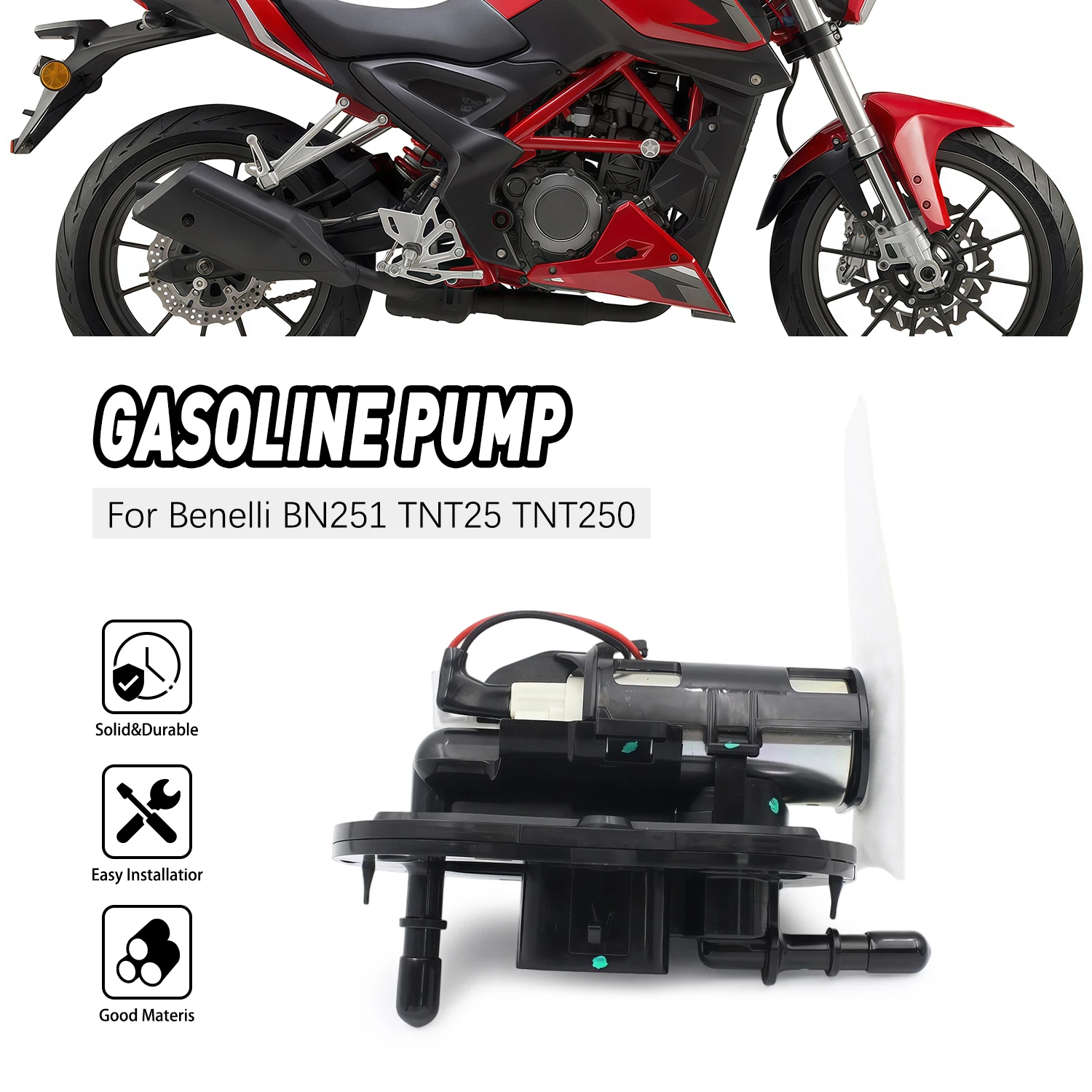 

Fuel Pump Motorcycle Parts For Benelli BN251 TNT25 TNT250 BN TNT 25 250 251 BN302 TORNADO TNT300 STELS 300