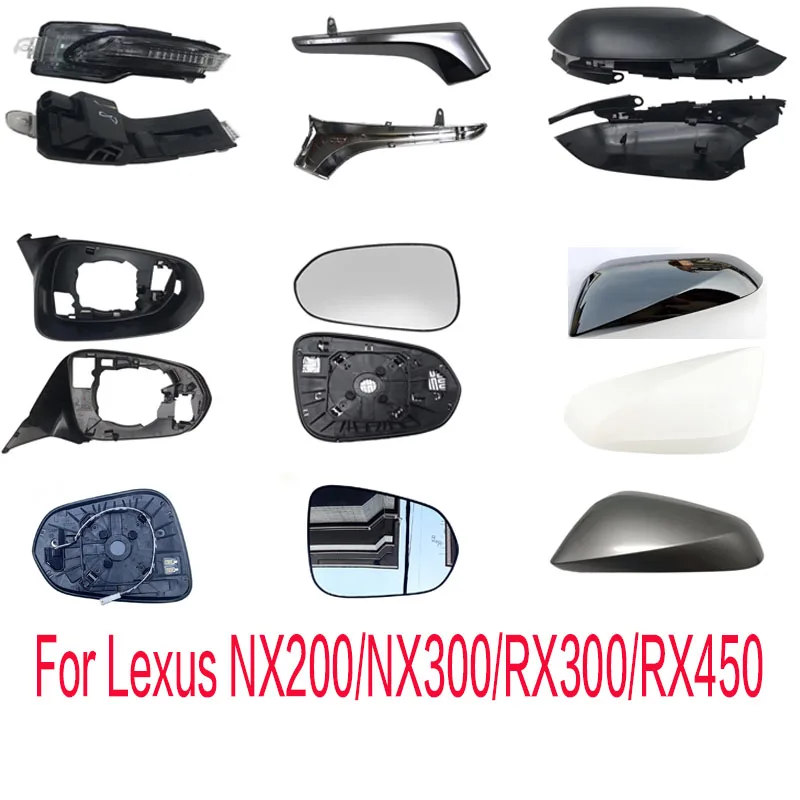 For Lexus NX200/NX300/RX300/RX450 Rearview mirrors,inner frame,covers,lens accessories replacement for 2015 - 2020