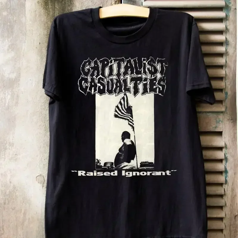 Capitalist Casualties Raised Ignorant Black Size S To 5Xl T Shirt