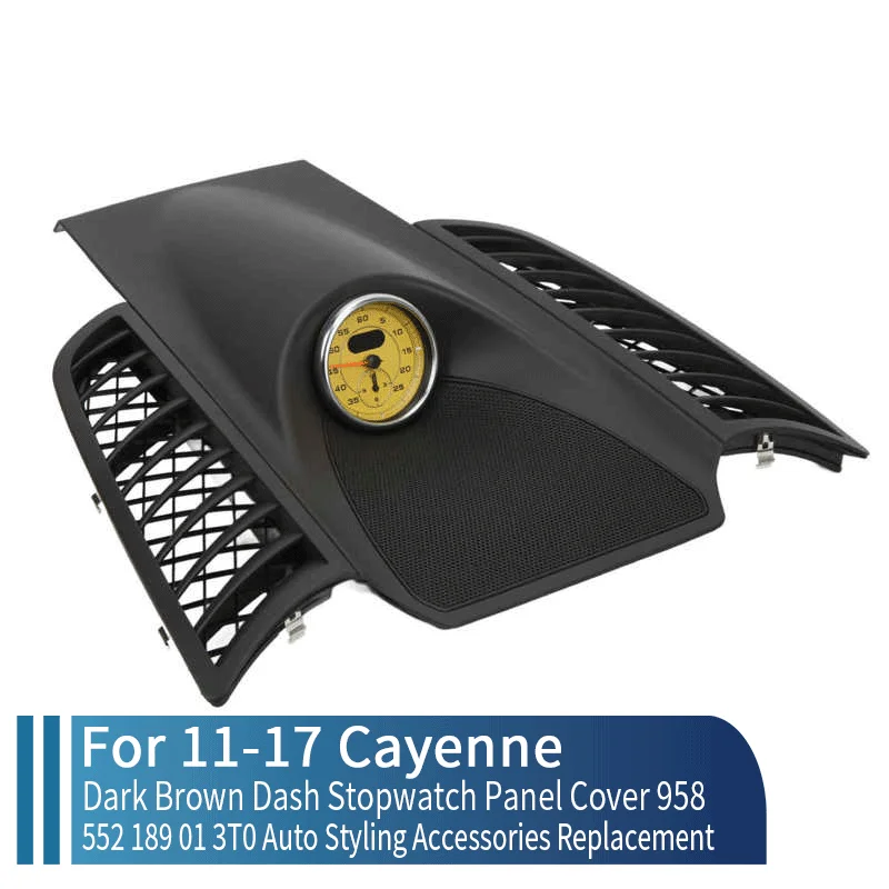 

For Porsche Cayenne 2011‑2017 Dark Brown Dash Stopwatch Panel Cover 958 552 189 01 3T0 Auto Styling Accessories Replacement