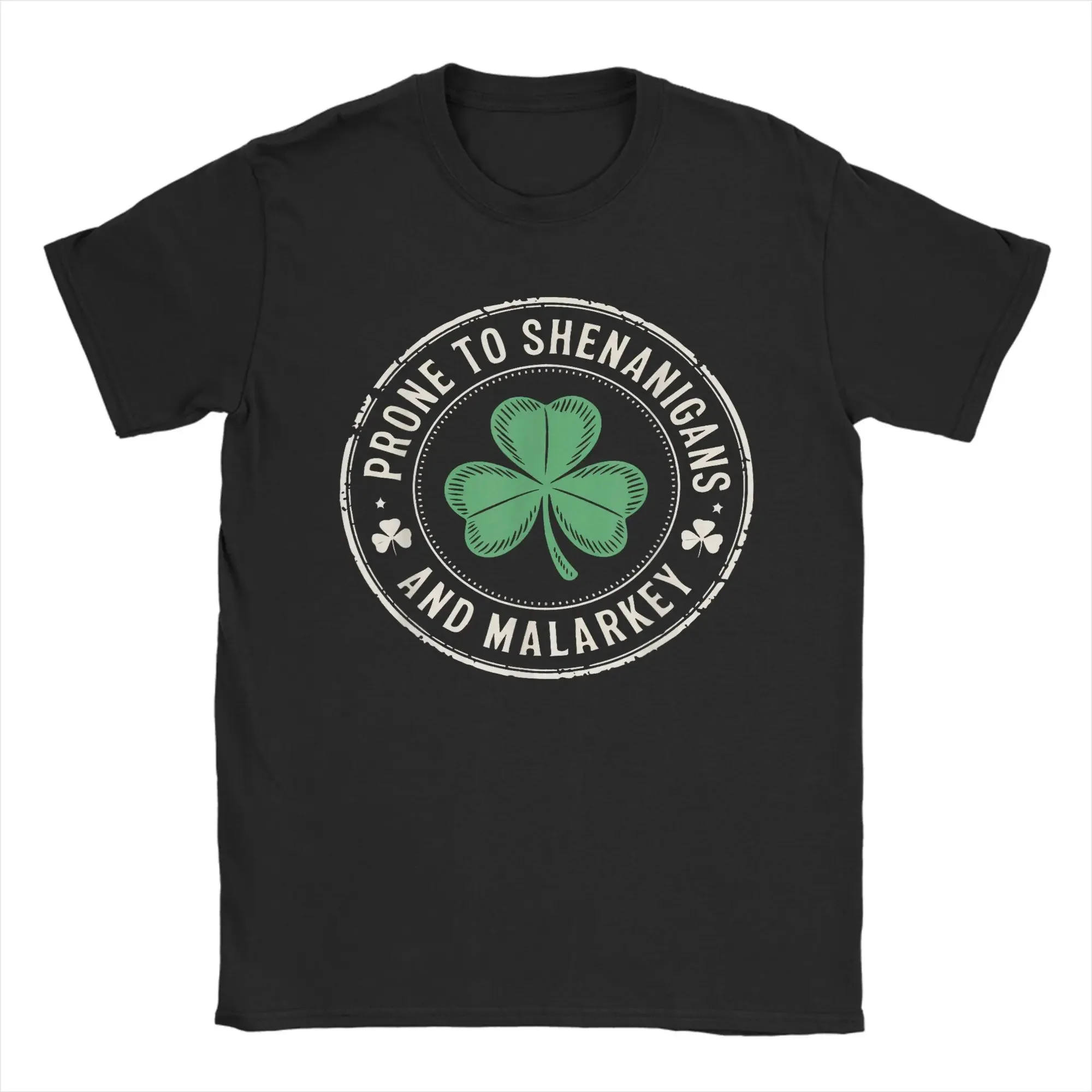 Funny Prone to Shenanigans and Malarkey St Patrick's Day T-Shirts Men Cotton Tee Shirt Short Sleeve T Shirt Gift Idea Clothing