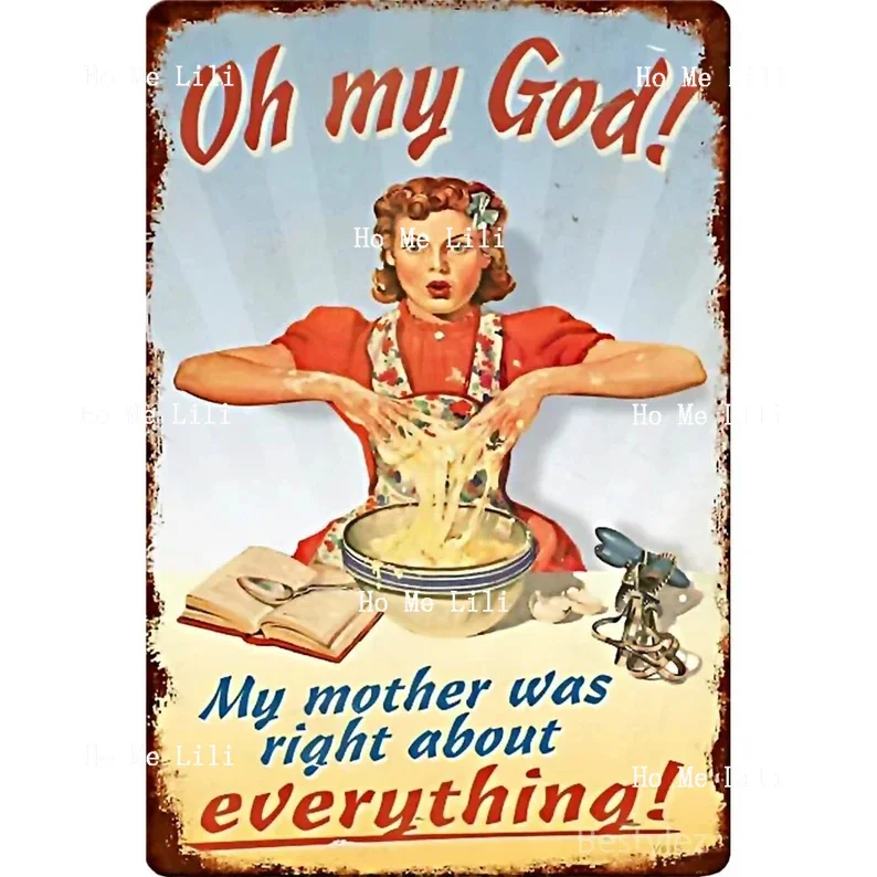 Everything My Mom Said Was Right Time Spent In The Garden And With The Dog Is Never Wasted On The Funny Metal Tin Sign