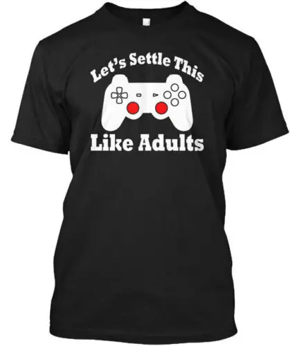 Like Adults - Lets Settle This Tee T-Shirt Made in the USA Size S to 5XL