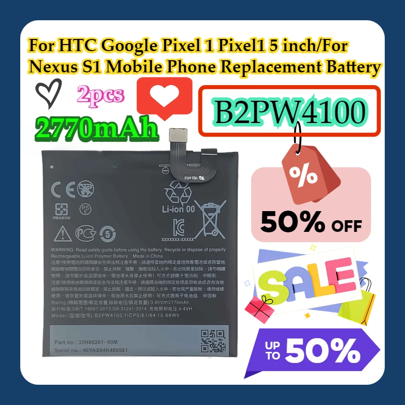 

2pcs For HTC Google Pixel 1 Pixel1 5 inch/For Nexus S1 2770mAh B2PW4100 Mobile Phone Replacement Battery