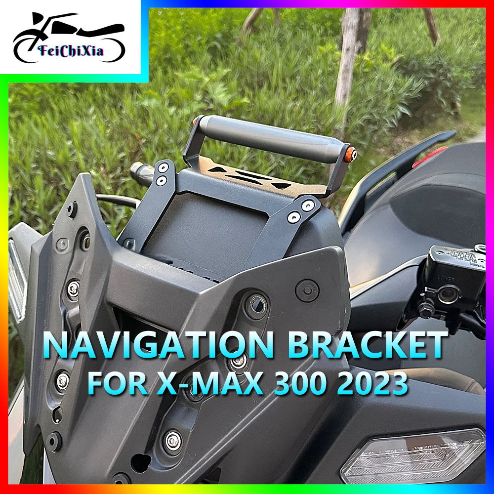 Motorcycle Navigation Support Bracket 2023 For YAMAHA X-MAX 300 XMAX 300 XMAX300   Accessories Mobile Phone Holder Stand Rod Kit