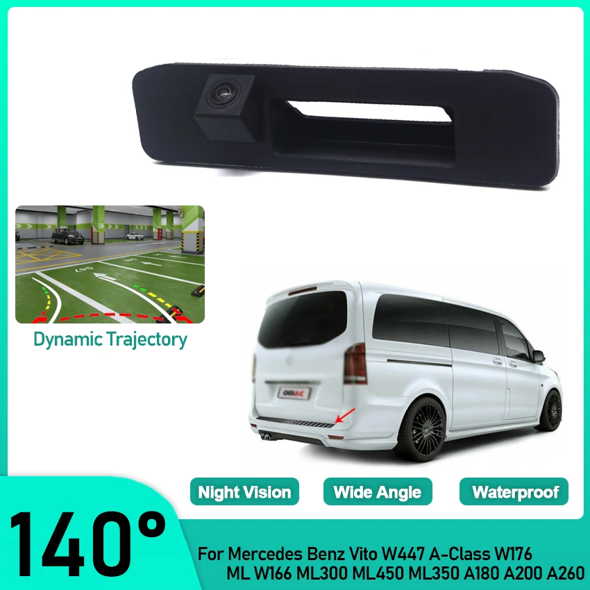 Rear View Camera For Mercedes Benz Vito W447 A-Class W176 ML W166 ML300 ML450 ML350 A180 A200 A260 Handle Backup Reverse Camera