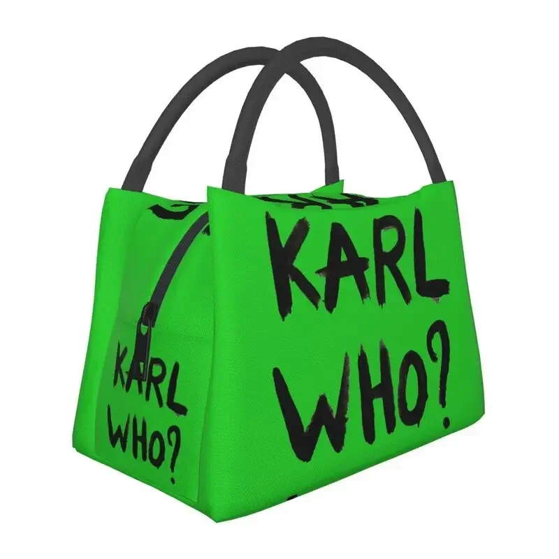 Custom Karl Who Slogan Lunch Bags Men Women Thermal Cooler Insulated Lunch Box for Office Travel