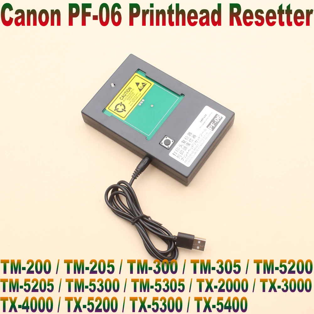 

PF-06 Print head Reset Tools PF06 for Canon TA-20 TA-5200 TA-5300 TM-200 TM-205 TM-300 TM-305 TM-5305 TX-2000 TX-3000 Resetter