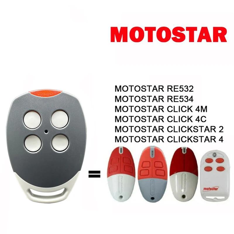 

MOTOSTAR RE534 RE532 CLICK 4M 4C CLICKSTAR 2 4 433MHz Fixed Code Remote control MOTOSTAR Garage Door Remote Control Opener