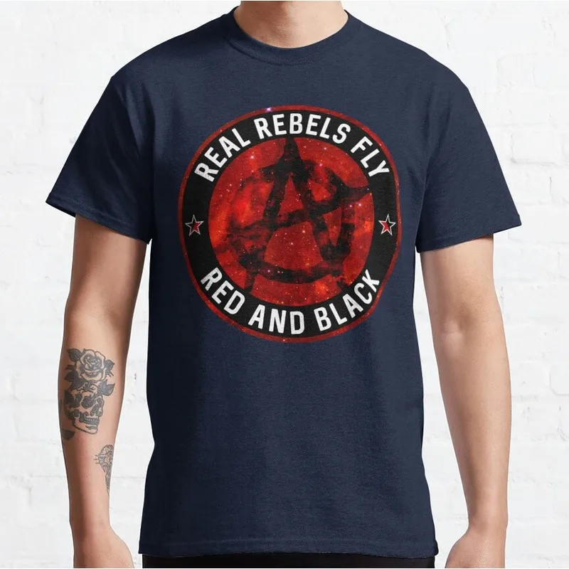 Real Rebels No Gods No Masters Gift T Shirt 0213 Anarchist Slogan Print Tee Anarchy Symbol Graphic Clothes All Size Tops S-6XL