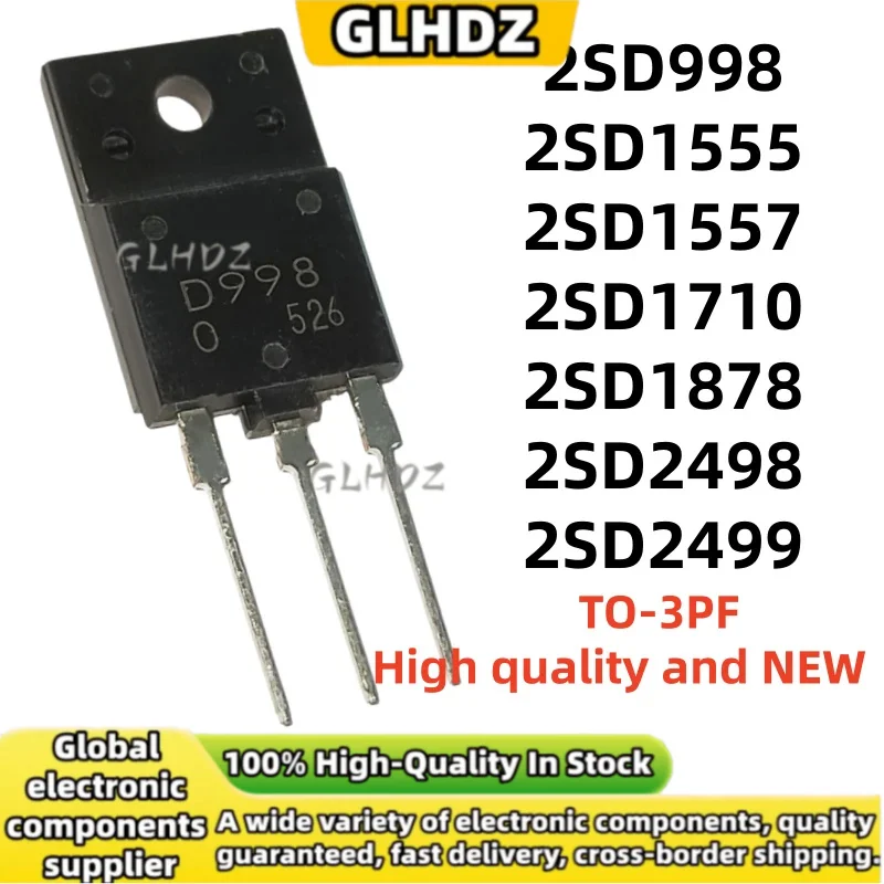

10PCS 2SD998 2SD1555 2SD1557 2SD1710 2SD1878 2SD2498 2SD2499 TO-3PF brand new in stock