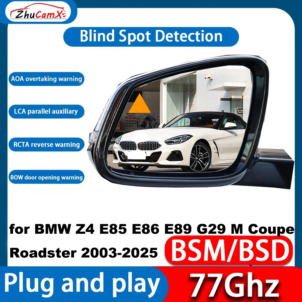 

for BMW Z4 E85 E86 E89 G29 M Coupe Roadster 2003-2025 Blind Spot Detection Monitoring Information Warning Lane Assist System DSM