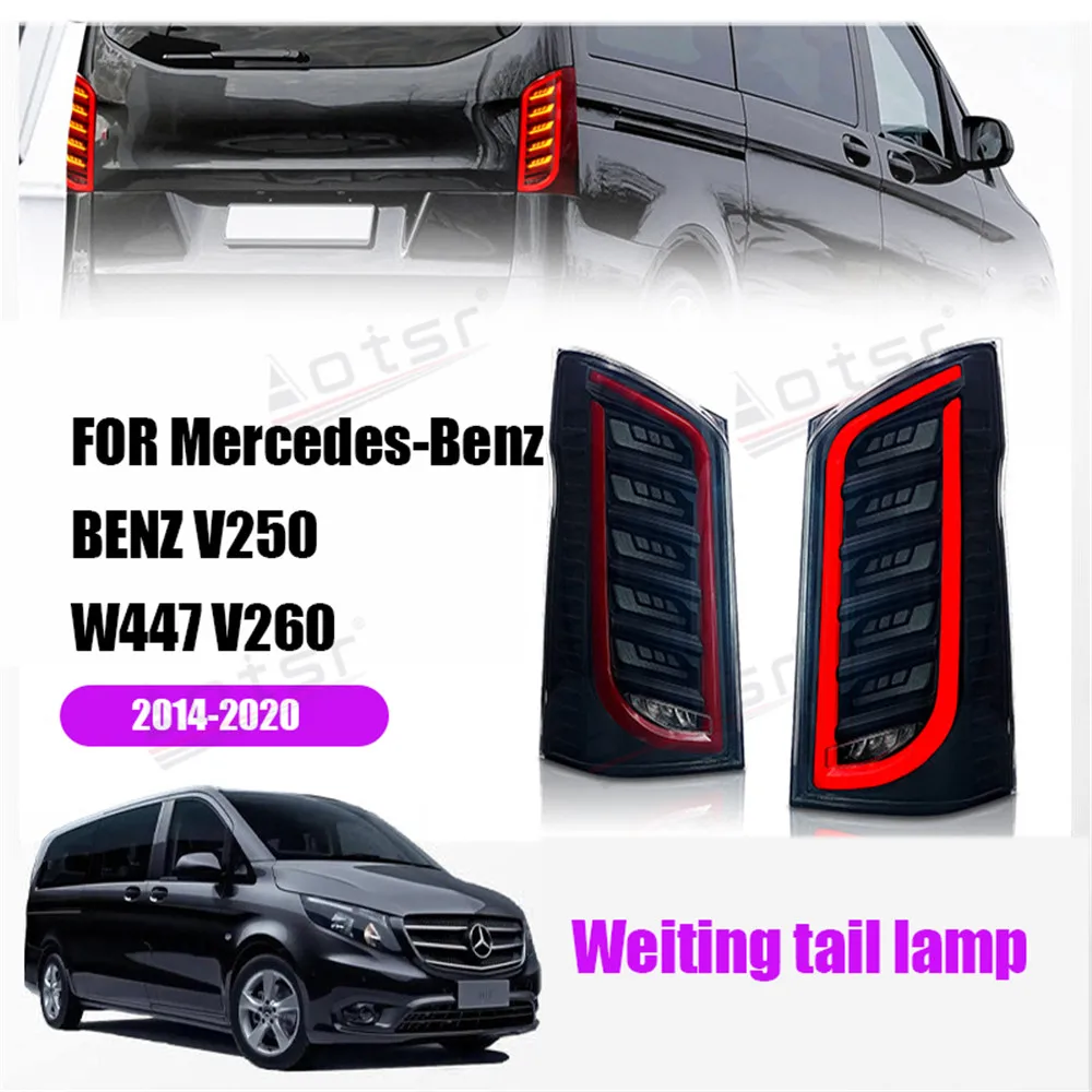

Светодиодный задний фонарь, последовательный указатель поворота, боковой фонарь для Mercedes-Benz Vito V250/V260/W447 2014-2020, модифицированные детали автомобиля