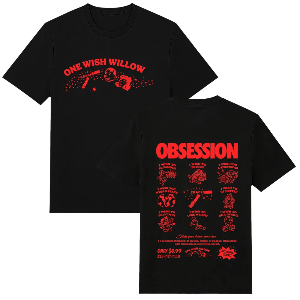 T-shirt Obsession One Wish Willow en coton respirant de haute qualité pour l'été, avec motif graphique, décontracté et tendance, pour femmes et hommes