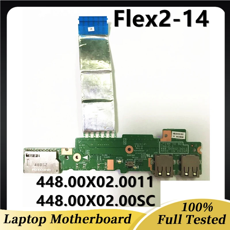 

Free Shipping Original FOR Lenovo Ideapad Flex2-14 USB Board LF14M IO BD 448.00X02.0011 448.00X02.00SC USB 100% Fully Tested