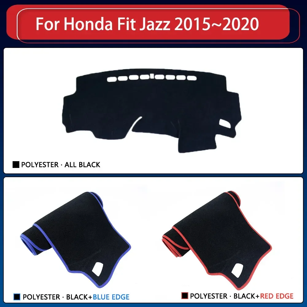 Car Dashboard Mat For Honda Fit Jazz GP GP GK 3 4 5 6 7 2015-2020 2018 2019 Rug Avoid Sun Shade Cover Carpet Version Accessories view 2