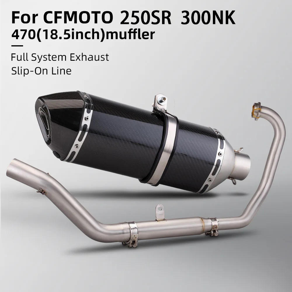 Full System Motorcycle Exhaust Modify For Cfmoto NK250 250SR NK300 300SR Front Link Pipe Connect 470MM Carbon Fiber Muffler Tube