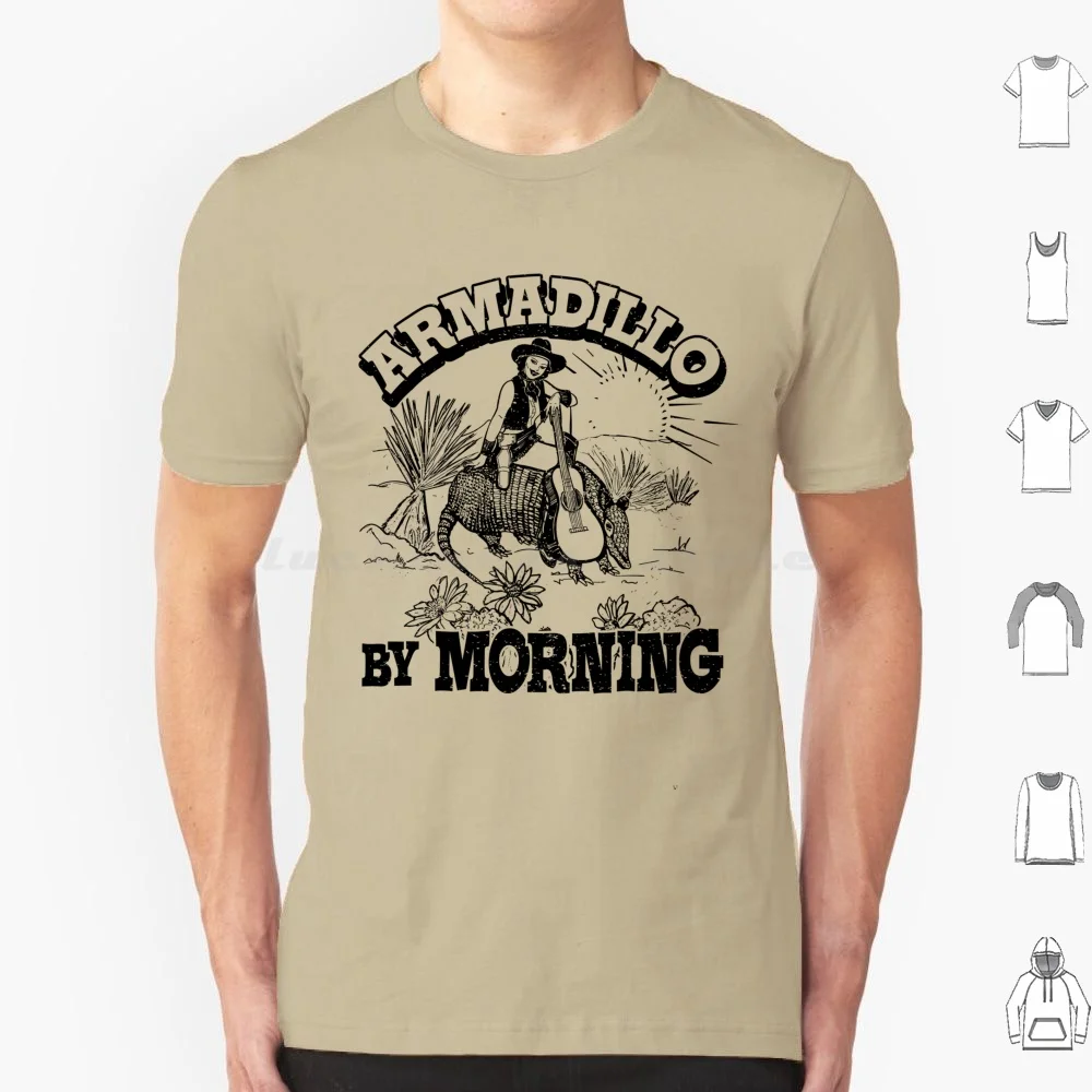 Armadillo By Morning Texas Amarillo Country Song Pun Cowgirl T Shirt 6Xl Cotton Cool Tee Armadillo Amarillo By Morning Country