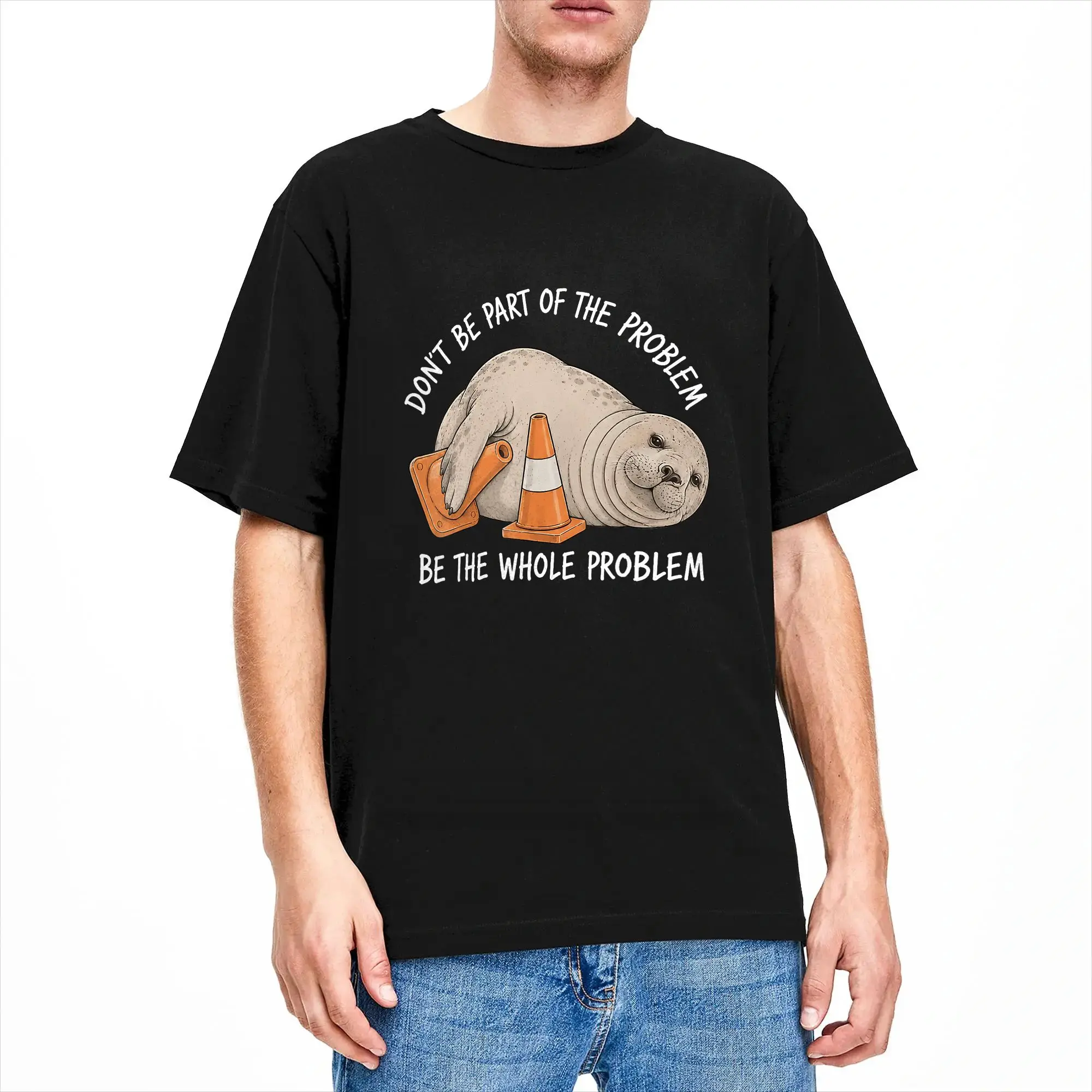 Dont Be Part of The Problem Funny Traffic Cone Seal T Shirt Summer Hip Hop T-Shirts Cotton Oversized Clothes Short Sleeves Tops