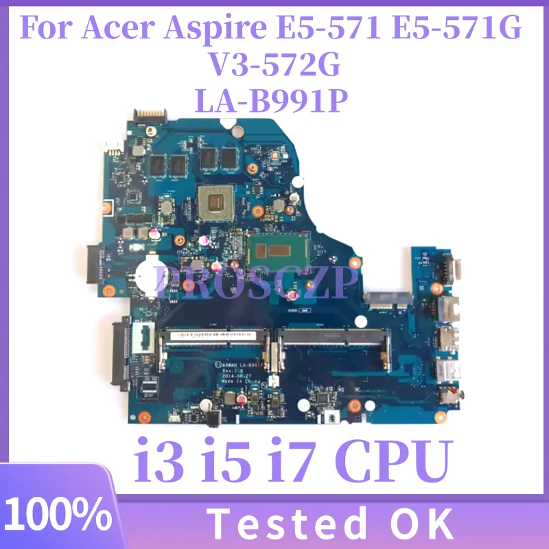 

A5WAH LA-B162P NBMRF11006 LA-B991P For Acer Aspire E5-571 E5-571G V3-572G Laptop Motherboard With I3-5005U N15V-GM-S-A2 100%Test