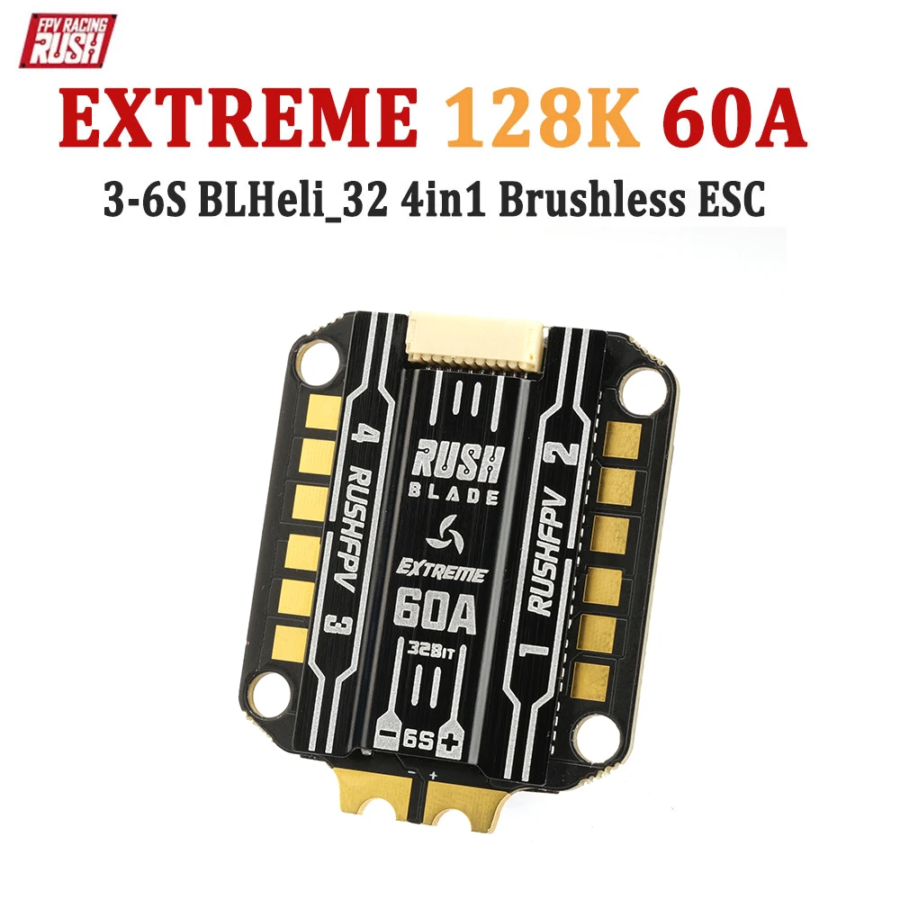 RUSHFPV RUSH BLADE 60A Extreme 128K 30.5mm 3-6S BLHeli_32 4in1 Brushless ESC for RC FPV Racing Drones