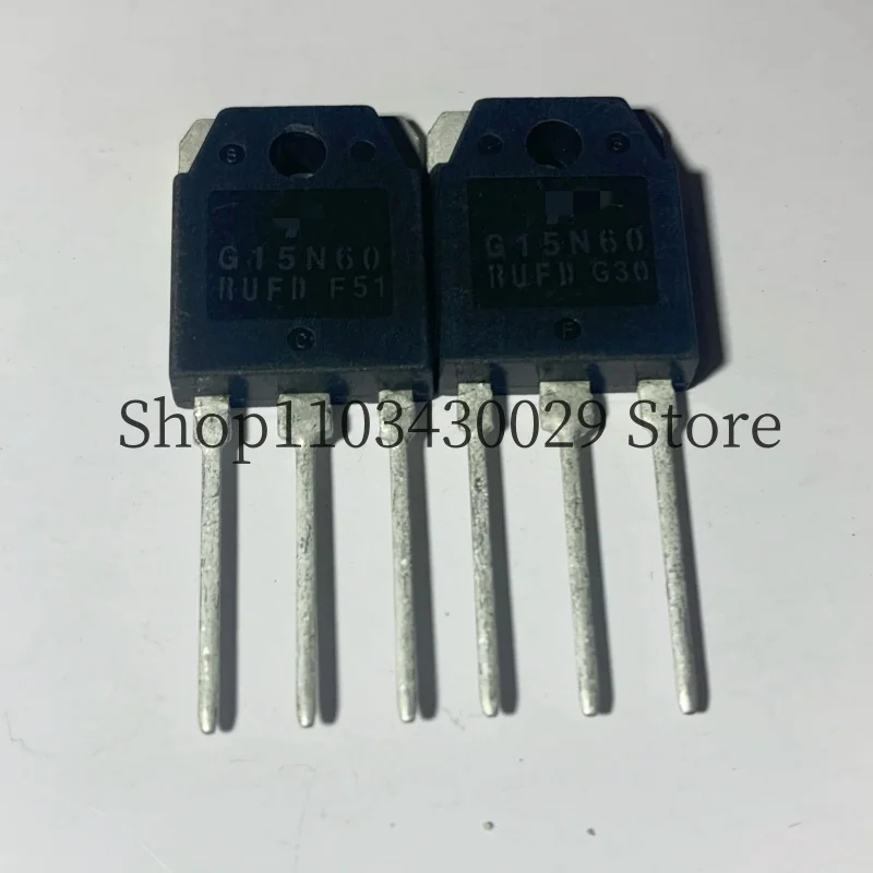 오리지널 IGBT 전원 튜브, G15N60RUFD, G15N60, TO-3P, 15A, 600V, 10 개