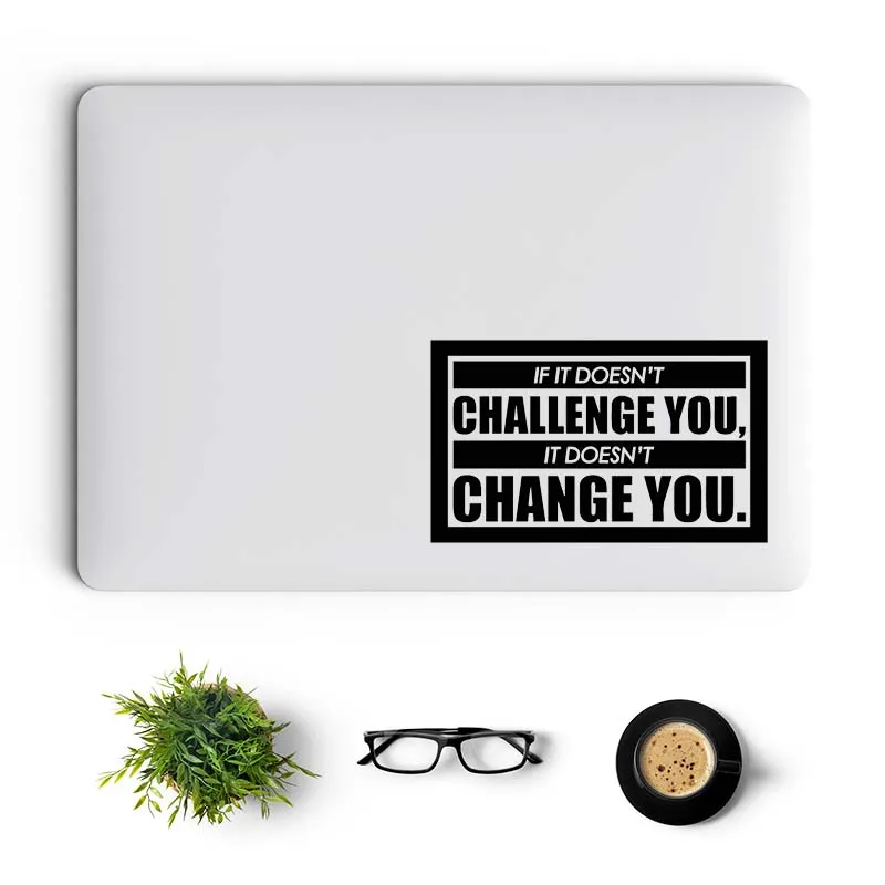 Challenge Inspiring Quote Vinyl Laptop Decal Sticker For iPad Macbook 13 Pro 14 16 Air Retina 15 Inch Mac Skin HP Notebook Décor