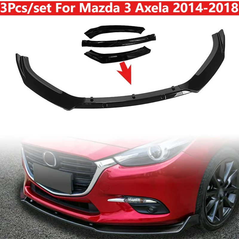 

3Pcs/set Glossy Black Front Bumper Lip Body Kit Spoiler for Mazda 3 Axela 2014-2018