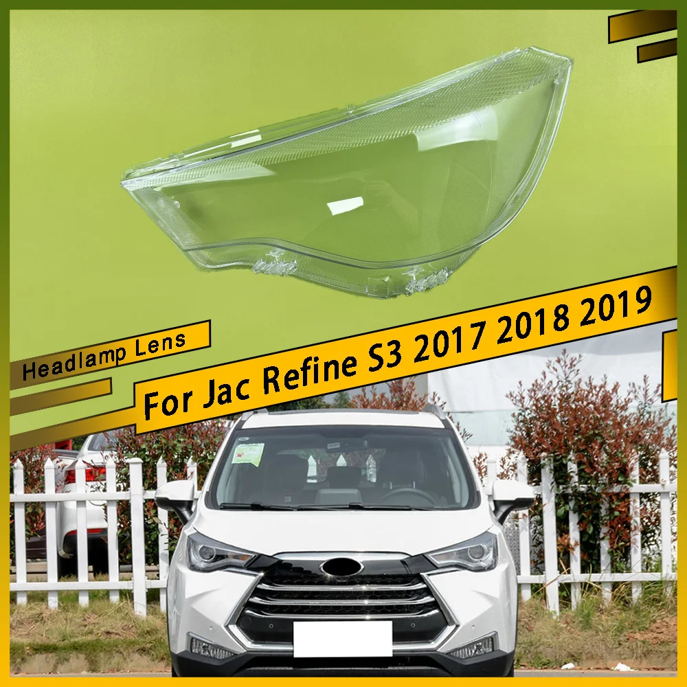 

For Jac Refine S3 2017 2018 2019 Car Headlight Lens Shell Headlamp Cover Plexiglass Lamp Shade Transparent Lampshade Housing