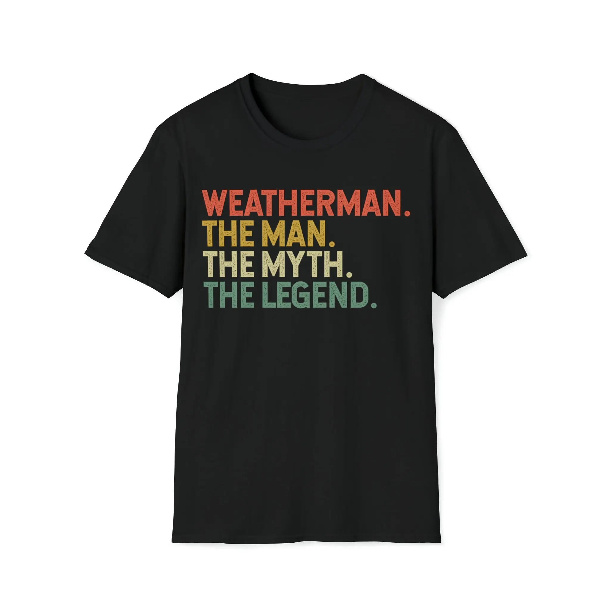 Weatherman The Man Myth Legend Funny Retro Vintage Meteorologist T Shirt