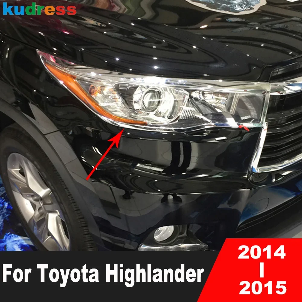 

For Toyota Highlander 2014 2015 Chrome Front Head Light Lamp Cover Trim Headlight Headlamp Molding Garnish Trims Car Accessories