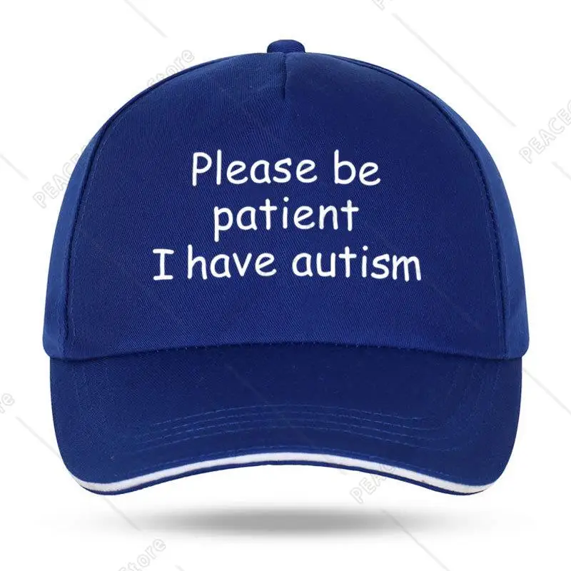 

Please Be Patient I Have Autism Cap Baseball Cap Hat Outdoor Fish Women Printed Czapka Bonnet Spring Casual mens cap