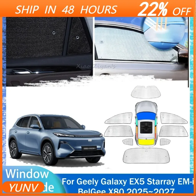 YUNV For Geely Galaxy EX5 E5 Starray EM-i BelGee X80 2025~2027 2026 Car Skylight Sunshade Side Window Windshield Sun Shade Acces