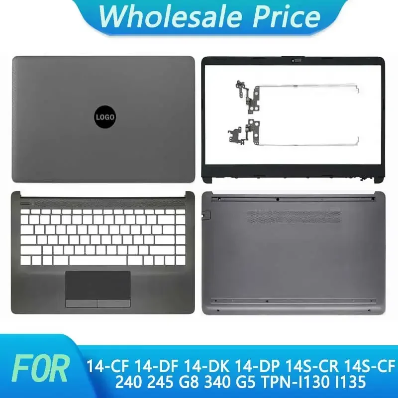 

New For HP 14-CF 14-DF 14-DK 14-DP 14S-CR 14S-CF 240 245 G8 340 G5 TPN-I130 I135 LCD Back Cover Bezel Palmrest Bottom Case Grayy