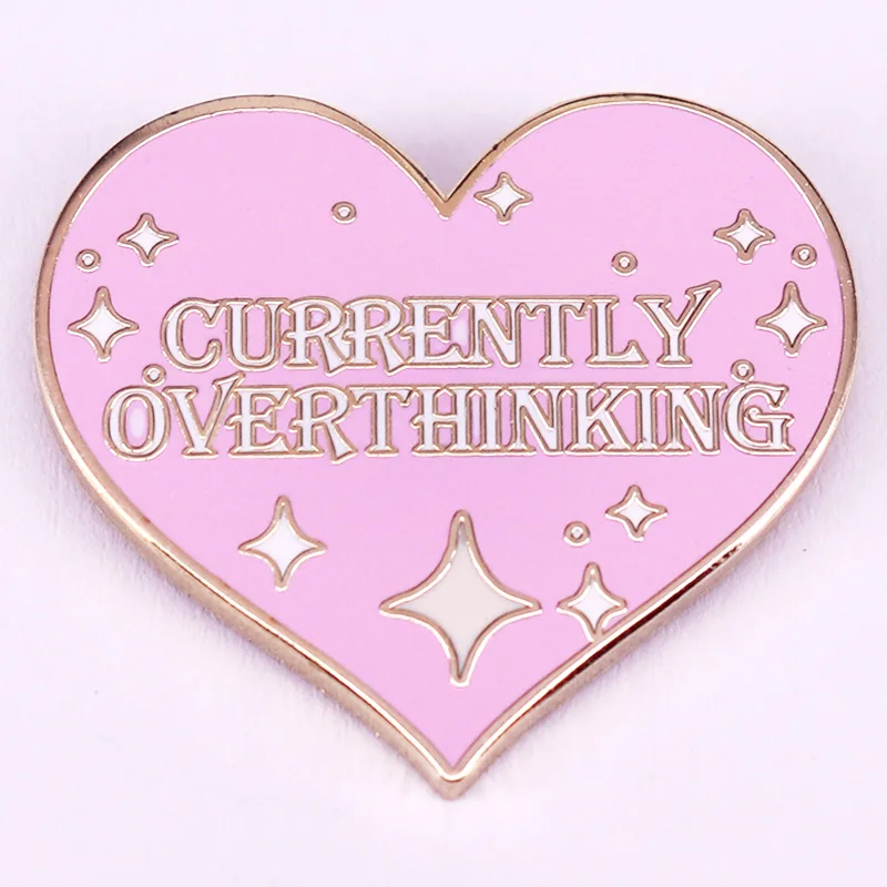 Currently Overthinking Badge Glitter Heart Enamel Pin Mental Health Anxiety Brooch