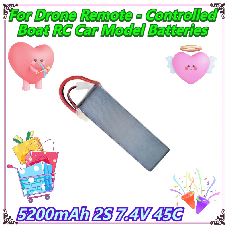 

5200mAh 2S 7.4V 45C For Drone Remote - Controlled Boat RC Car Model Batteries